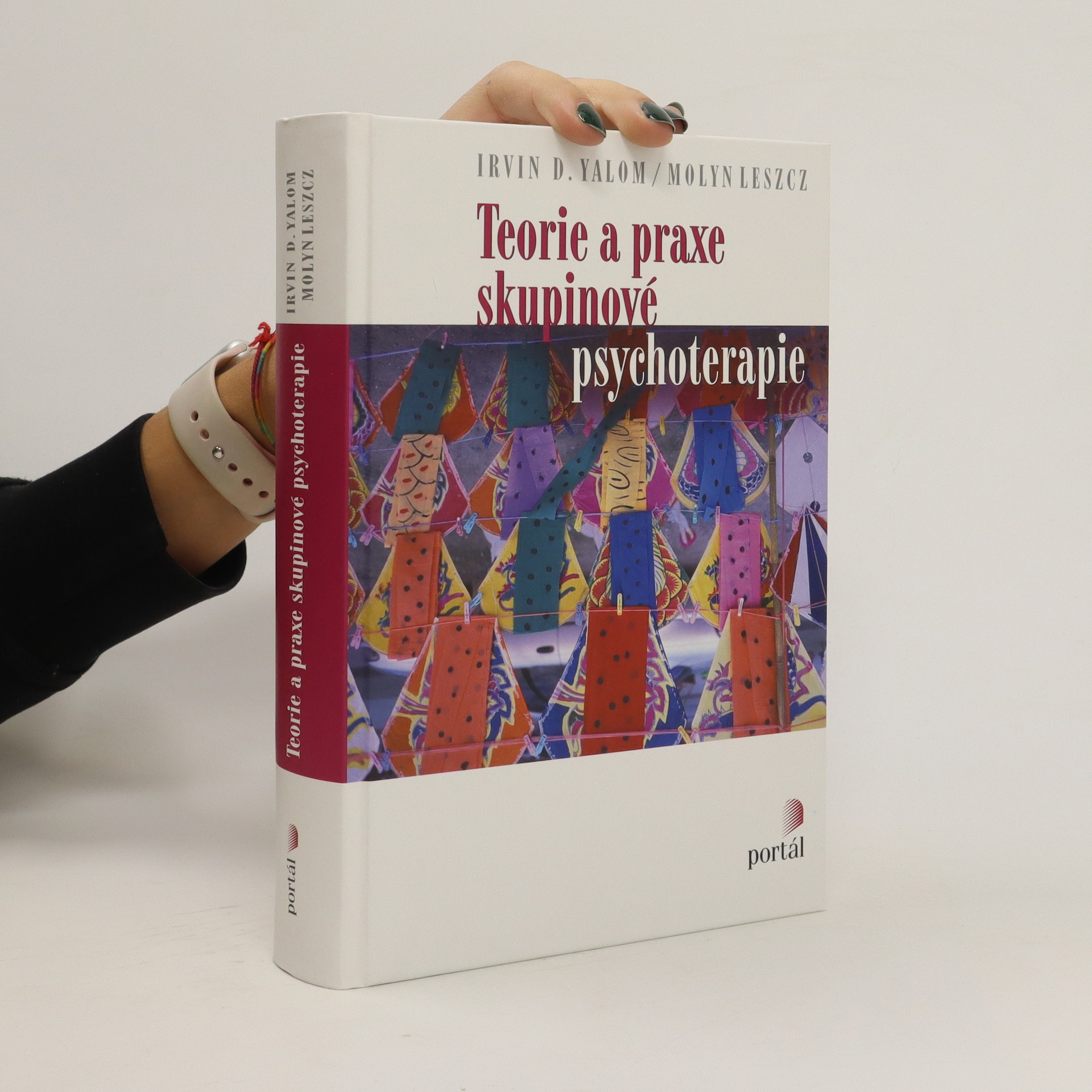 Teorie a praxe skupinové psychoterapie - Yalom, Irvin D. - knihobot.sk