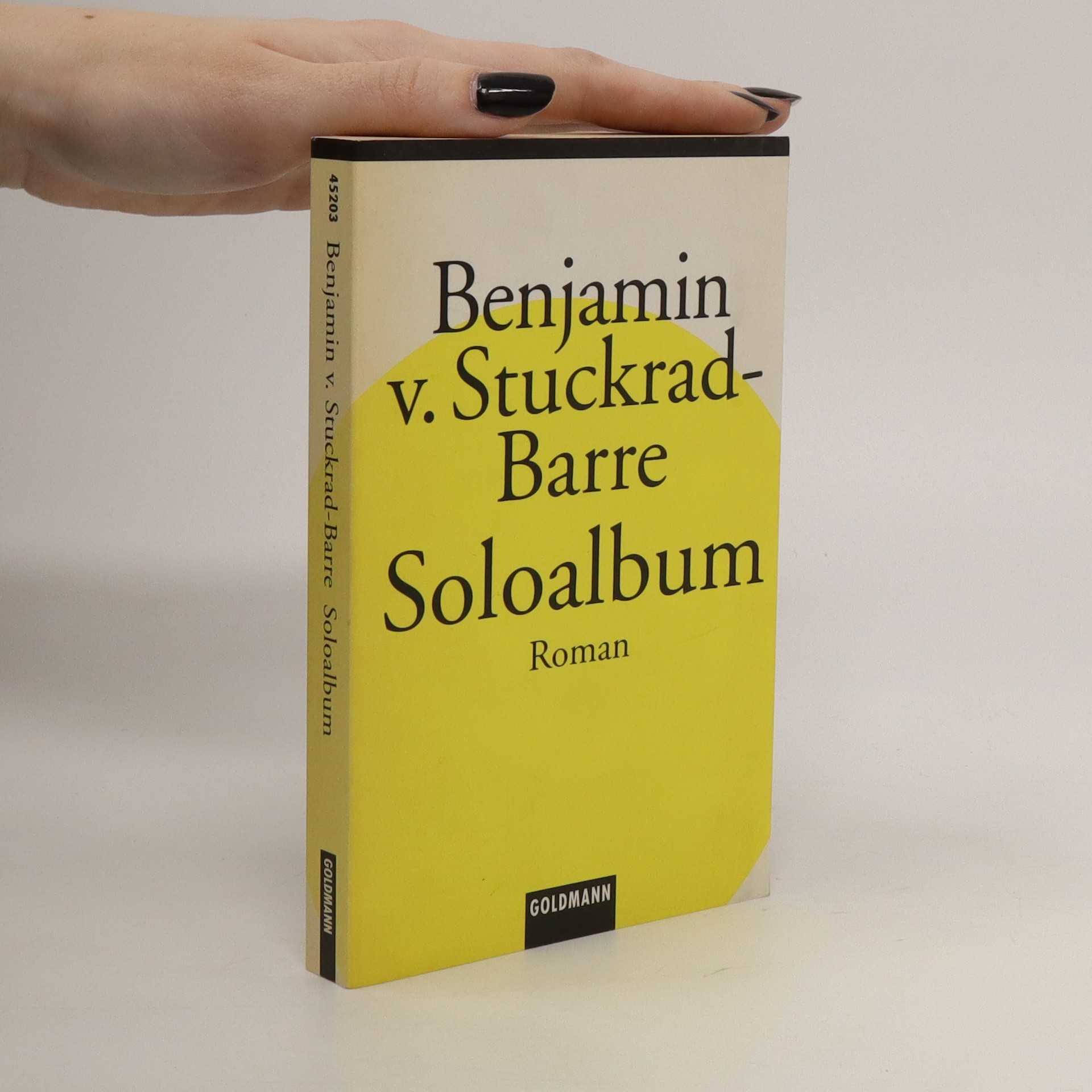 Soloalbum Benjamin Von Stuckrad-barre Soloalbum : Roman - Stuckrad-Barre, Benjamin v. - knihobot.sk