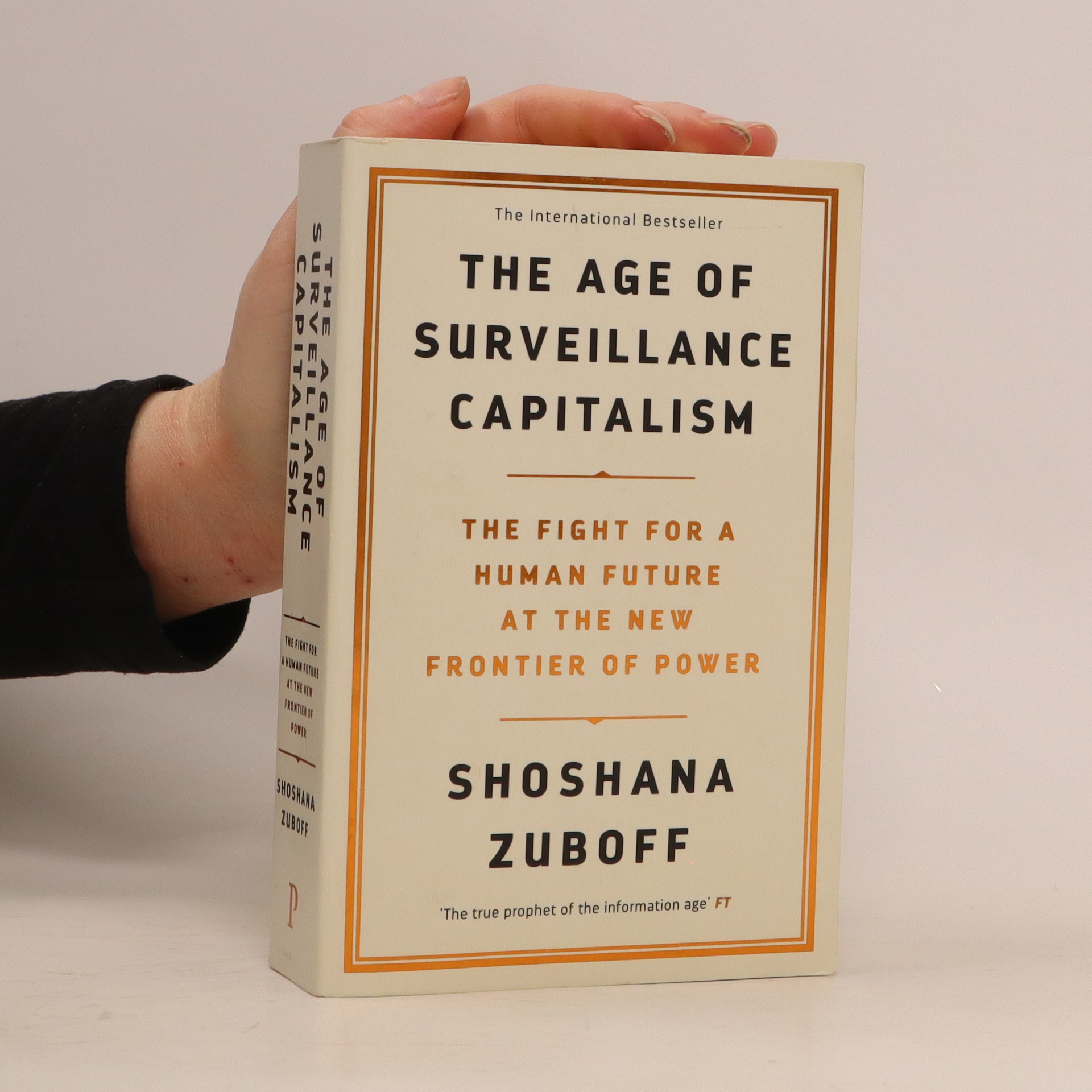 The Age Of Surveillance Capitalism - Livre De Shoshana Zuboff (Choix De Barack Obama 2019)