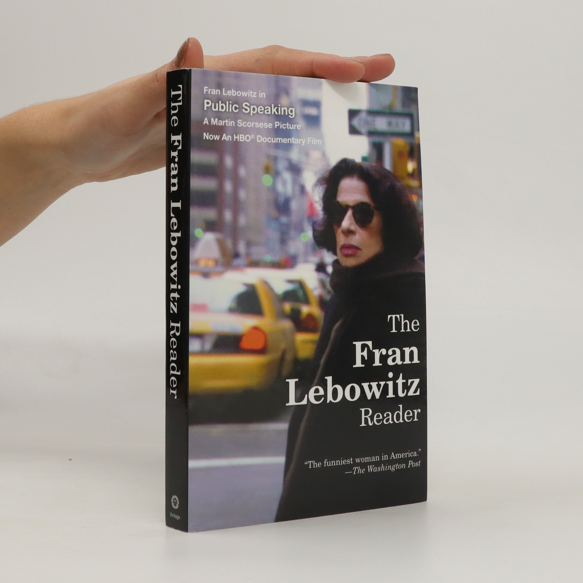 The Fran Lebowitz Reader Lebowitz, Fran knihobot.cz