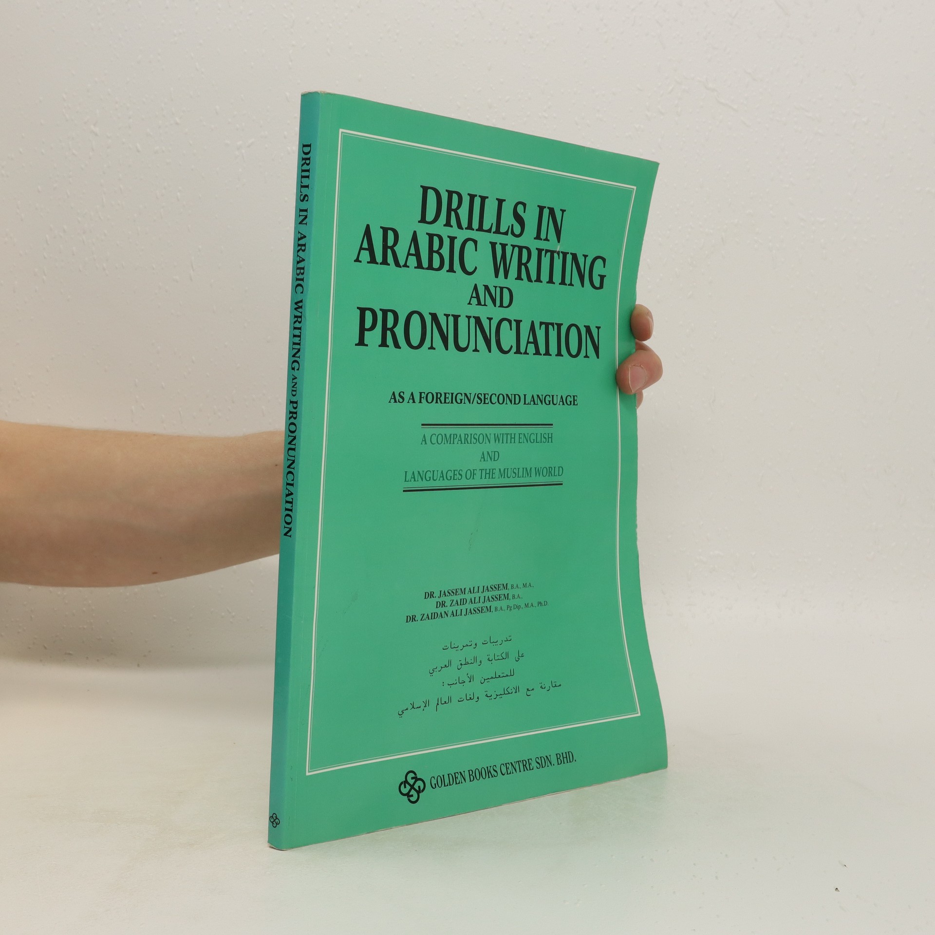 Drills in Arabic Writting and Pronunciation kolektiv knihobot.cz