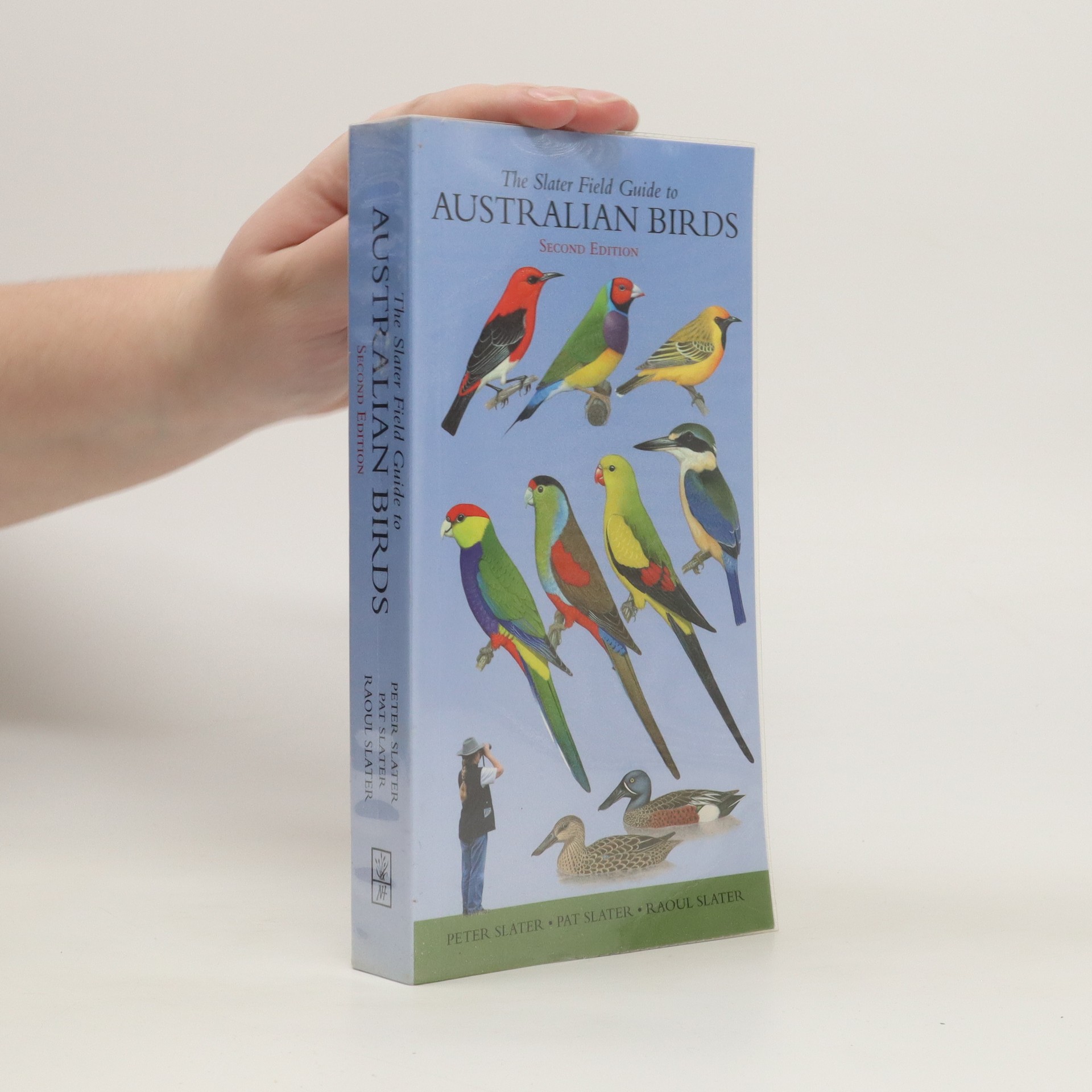 The Slater Field Guide to Australian Birds Slater, Peter knihobot.cz