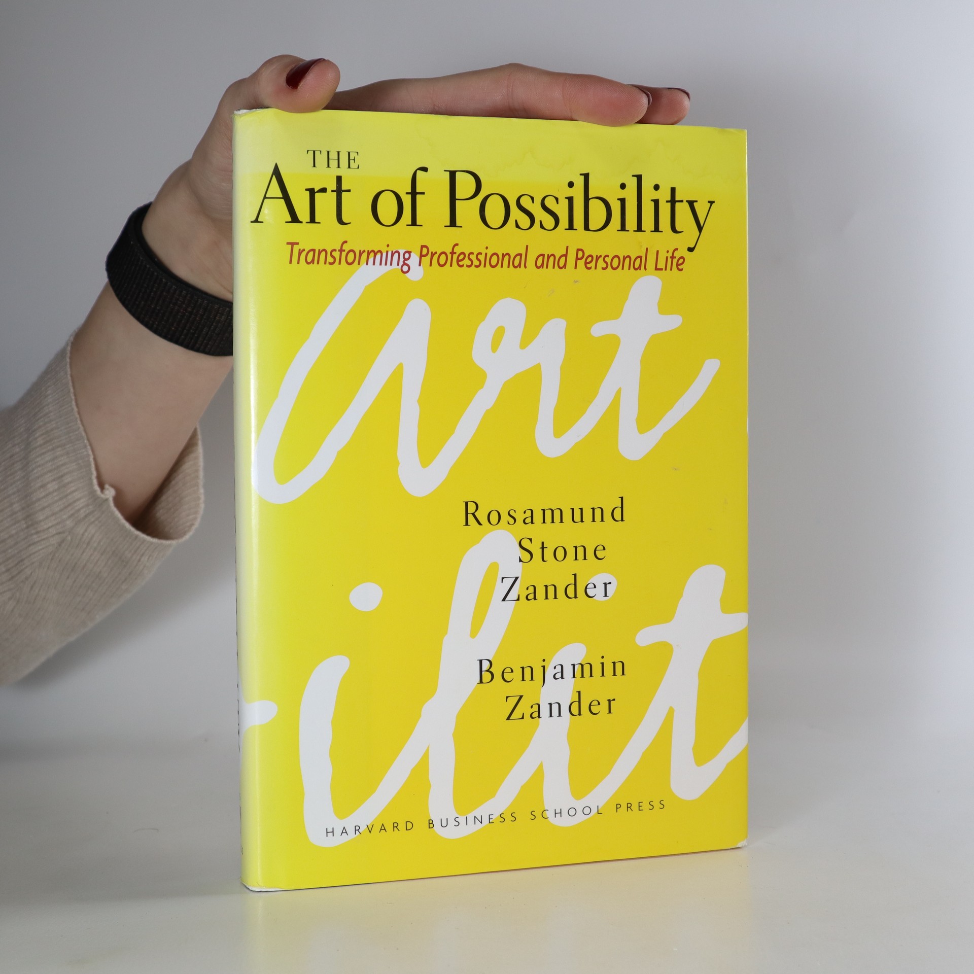 The Art of Possibility - Zander, Rosamund Stone - knihobot.cz