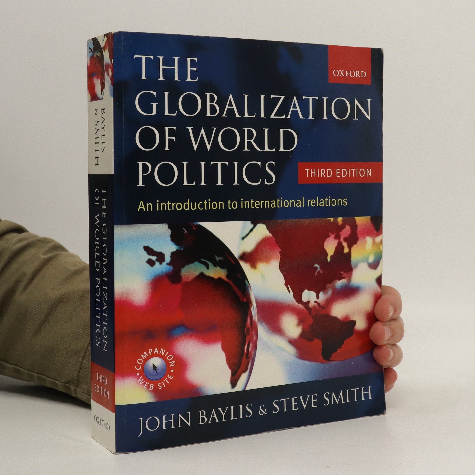 The Globalization of World Politics Baylis, John knihobot.cz The Globalization of World Politics Baylis, John knihobot.cz