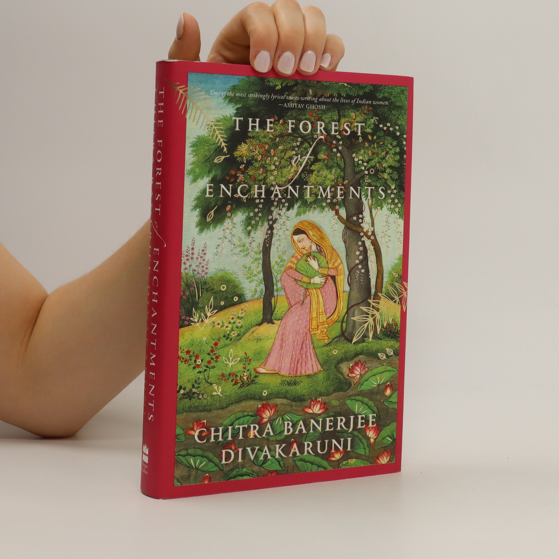 The forest of enchantments Banerjee Divakaruni, Chitra knihobot.sk